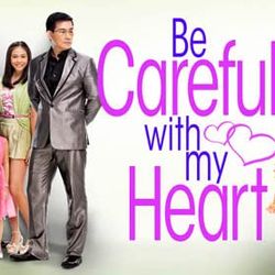 Be Careful with My Heart